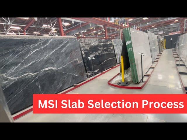 MSI Granite Quartz Slab Selection Process