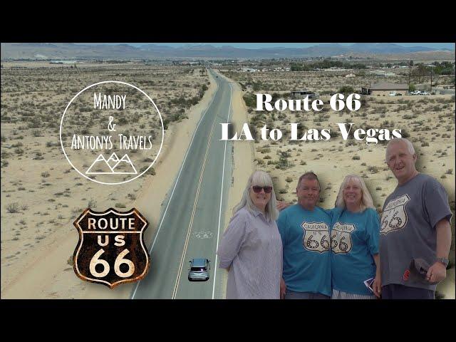 Route 66 - part 1 - LA to Las Vegas.