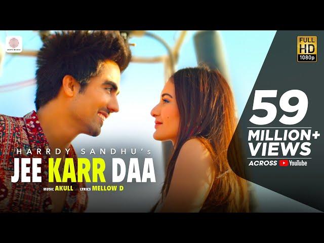 Harrdy Sandhu  - Jee Karr Daa | Amyra Dastur | Akull | Mellow D  | Official Music Video 2020