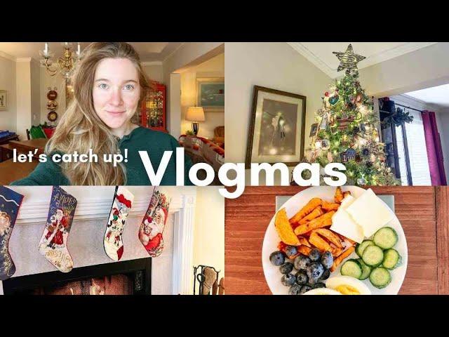 Let's catch up!! - VLOGMAS day 1