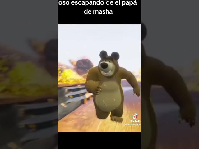 oso eso que le distes a Masha no era miel ️