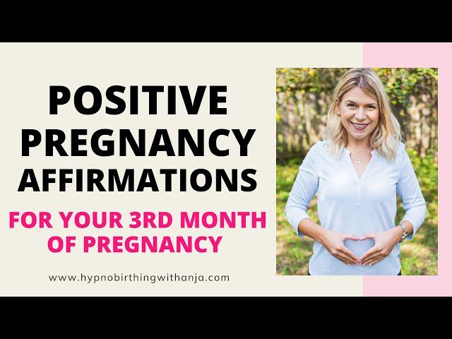 THIRD MONTH OF PREGNANCY AFFIRMATIONS (Empowering) Pregnancy Affirmations -  Early Pregnancy