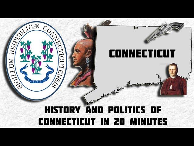 Brief Political History of Connecticut