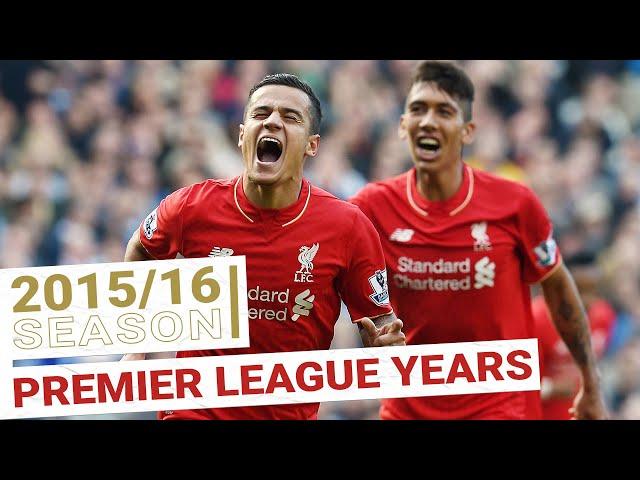 Every Premier League Goal 2015/16 | Coutinho & Firmino star as the Klopp era begins