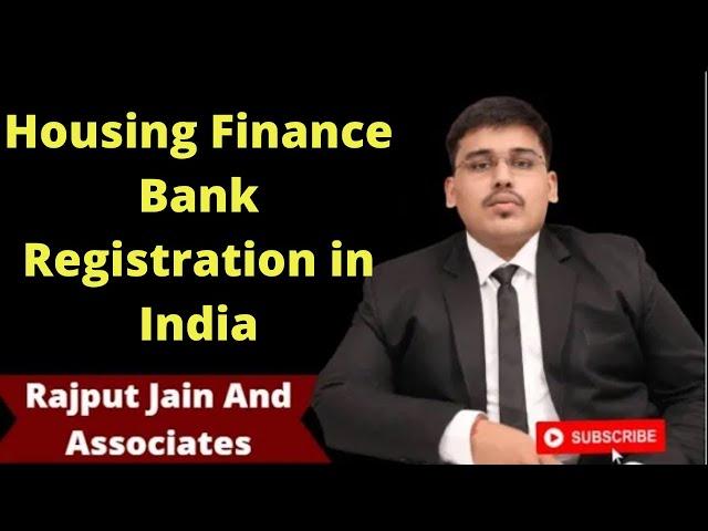 What is Housing Finance Company? | Housing Finance Company Registration | Process of Registration |