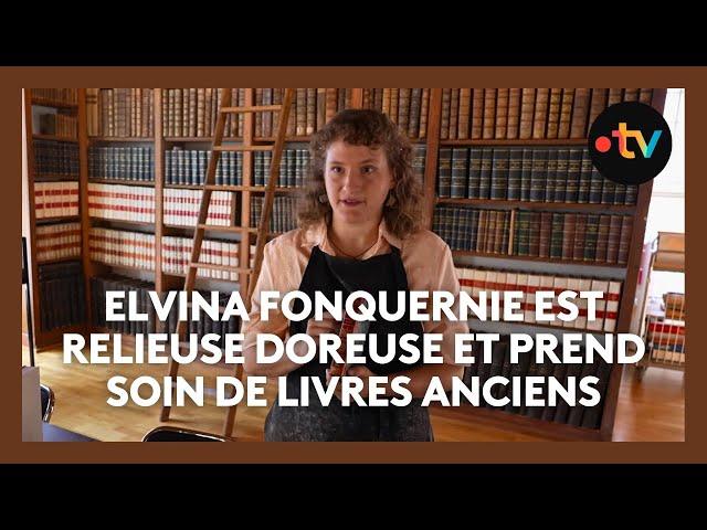 Elvina Fonquernie, relieuse doreuse à Besançon