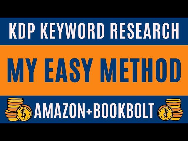 KDP Keywords Strategy: My Simple KDP Keyword Research Method