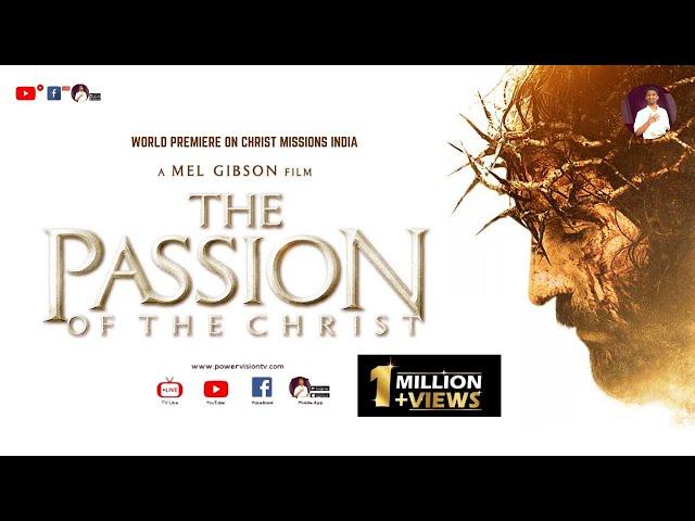 THE PASSION OF THE CHRIST | OFFICIAL ENGLISH FULL MOVIE | A MEL GIBSON FILM | @christmissionsindia