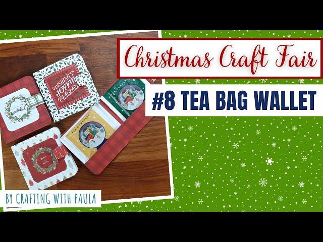 Christmas Craft Fair series 2023: Tea bag wallet