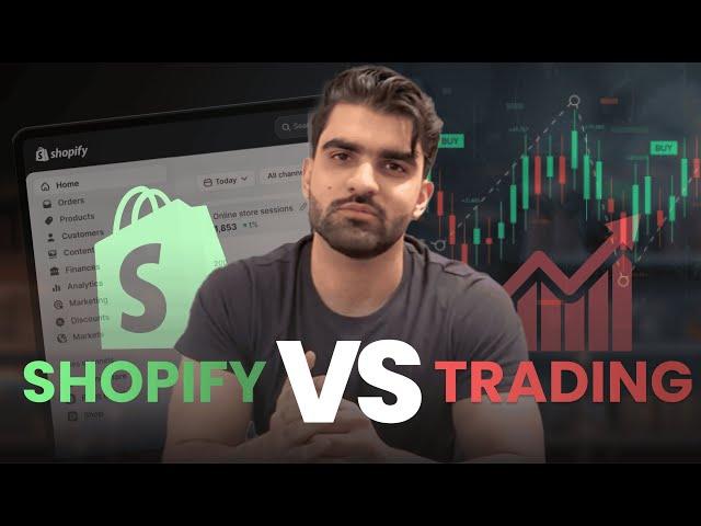 Shopify vs Trading | Which is better?