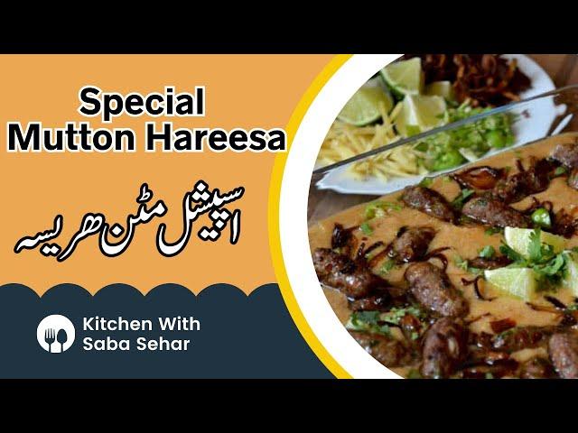 The Ultimate Guide to Special Mutton Hareesa By Kitchen With Saba Sehar