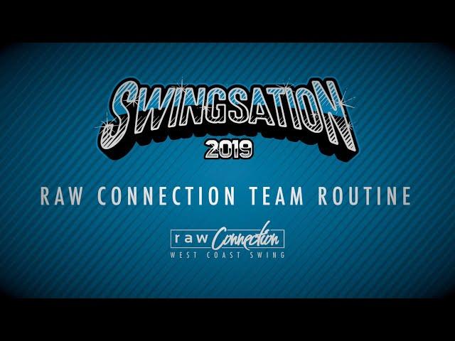 Swingsation 2019 - Raw Con Team Routine