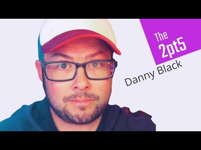 Musician & YouTuber Danny Black about humor, branding for creators and entertaining / The2pt5