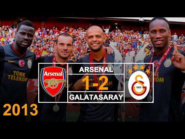 2013 - Arsenal 1 - 2 Galatasaray. - Emirates Cup - Özet