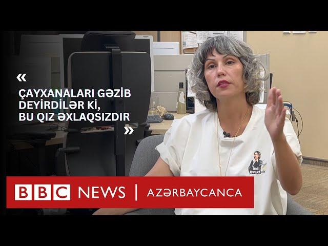 Vəfa Nağı: “Bu qız əxlaqsızdır, ermənipərəstdir" deyirdilər, amma insanlar bunu yemədi"