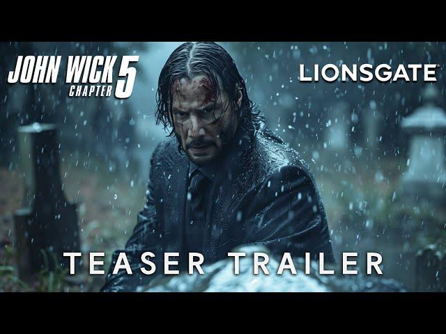 JOHN WICK : Chapter 5 - Teaser Trailer | Keanu Reeves & Lionsgate (2026)