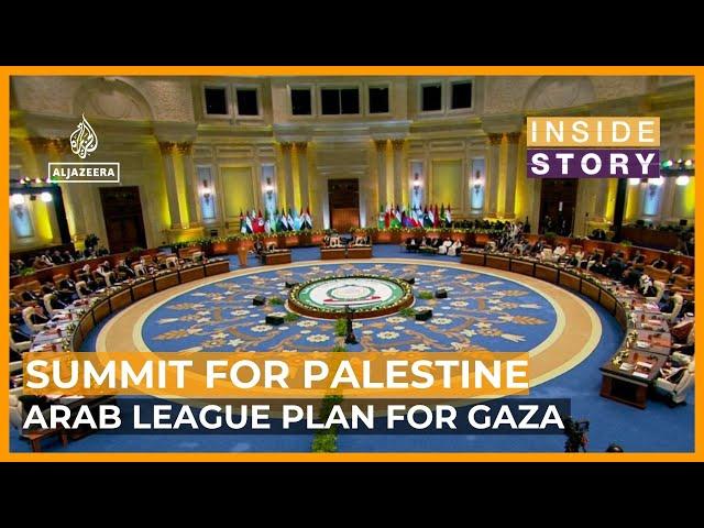 Can Egypt's plan for Gaza backed by Arab League become reality? | Inside Story