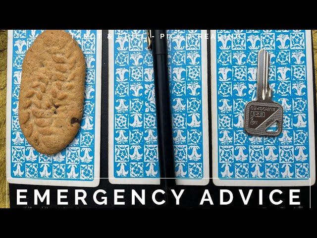 EMERGENCY ADVICE FOR YOU - Pick A Reading - Tarot & Chill