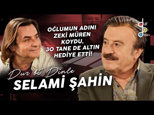 SELAMİ ŞAHİN "16 YAŞINA GİRMİŞSİN, NOTA BİLMİYORSUN, NE PLAĞI DEDİLER!"