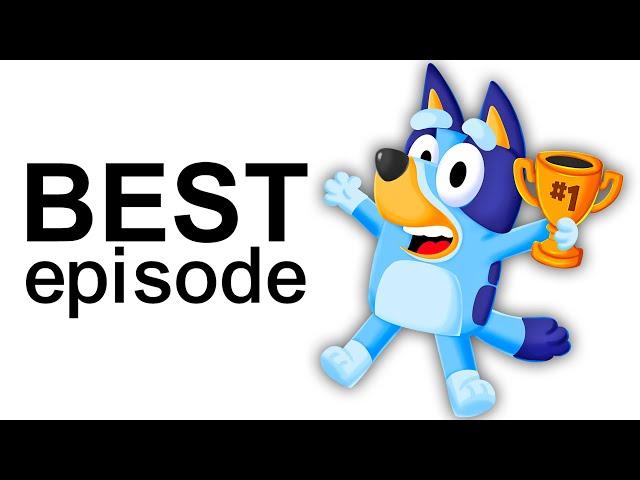 Bluey's Best Episode