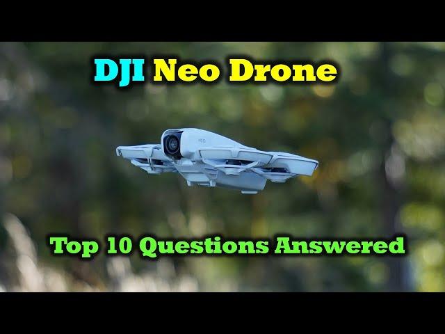 DJI Neo - Your Top 10 Questions Answered