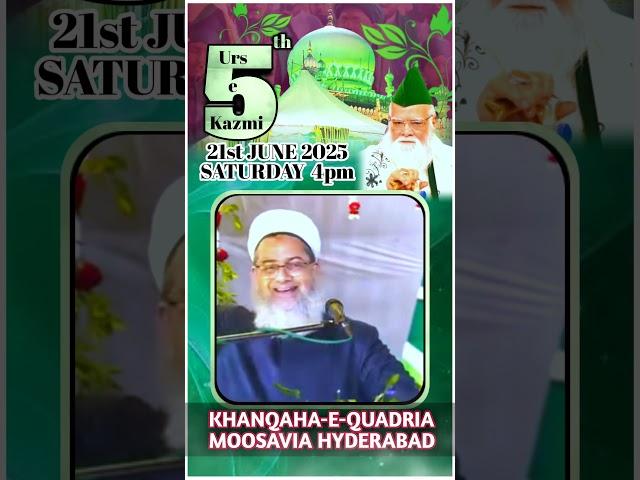 5th Urs e Shareef Shahzada e Ghousul Azam Khateeb e Deccan Pir Syed Kazim Badeshsh Quadri Almoosavi
