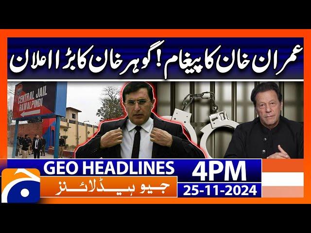 𝗜𝗺𝗿𝗮𝗻 𝗞𝗵𝗮𝗻'𝘀 𝗠𝗲𝘀𝘀𝗮𝗴𝗲 – Big Announcement by Gohar Khan: Geo News 4 PM Headlines ( 25 November 2024)