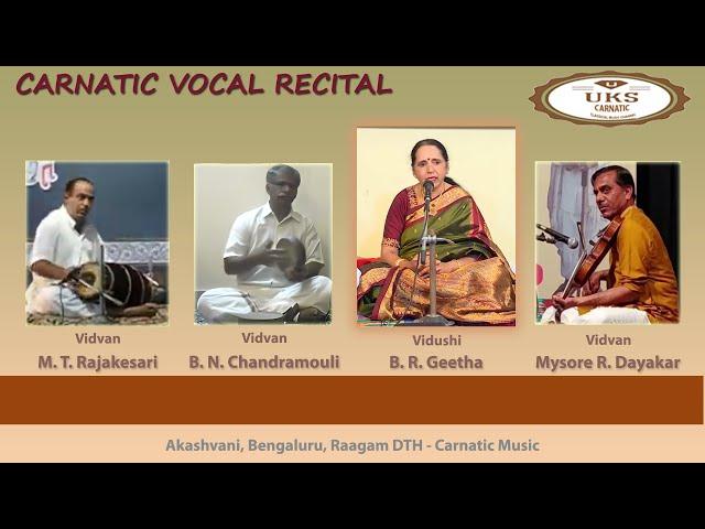 UKS CARNATIC B  R  Geetha, talented singer, composer, and lyricist, Vocal radio concert