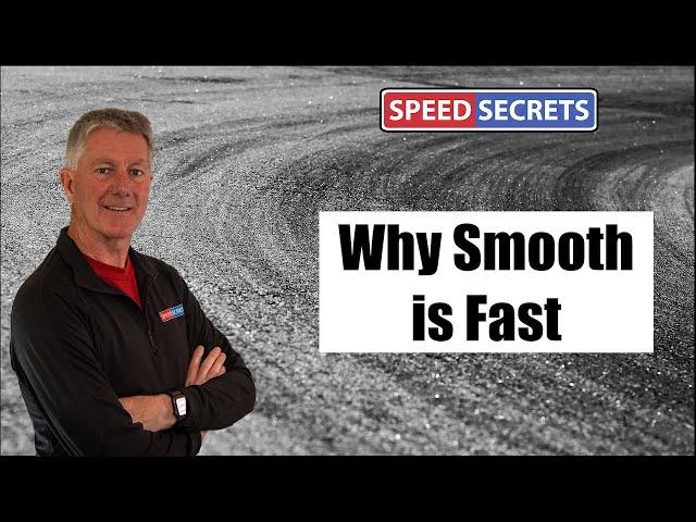 Why Smooth is Fast - Performance Driving Tip