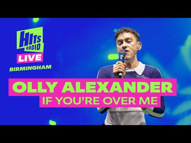 Olly Alexander - If You're Over Me | Hits Radio Live