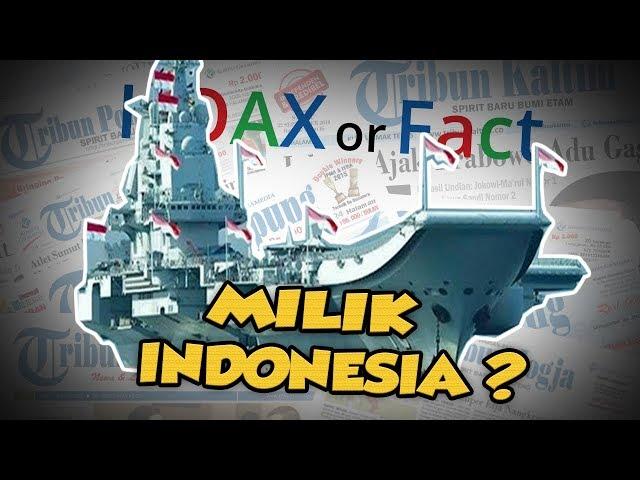 Hoax or Fact: KRI Nusantara Kapal Induk Milik Indonesia Terbesar di Dunia?