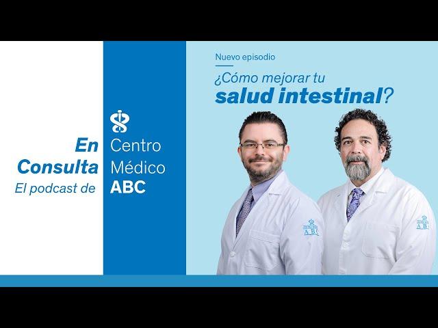 En Consulta, el podcast del ABC | Ep. 9 ¿Cómo mejorar tu salud intestinal?