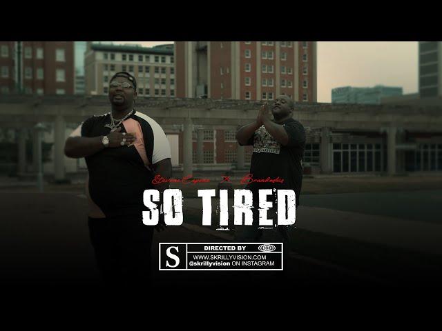 Stevone Capone X Brandoshis - So Tired (4k Music Video) @SkrillyVisionFilmsLLC