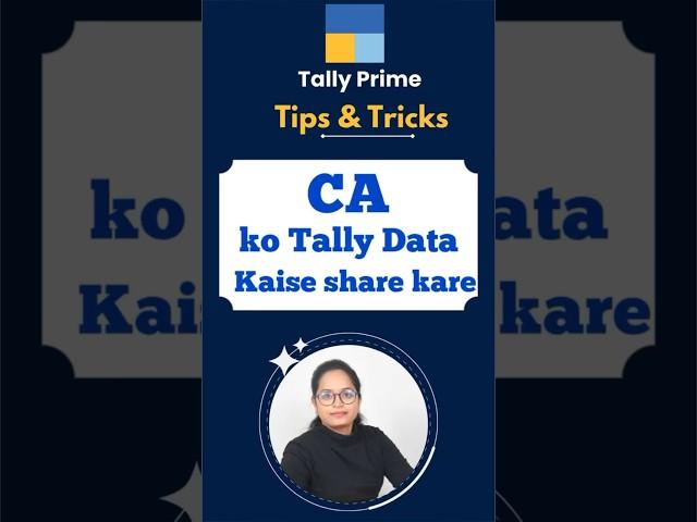 How to share Tally prime data to CA