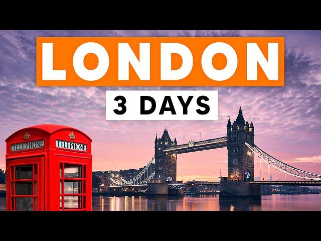 ITINERARY FOR 3 DAYS IN LONDON | Best Things To Do in LONDON 2024