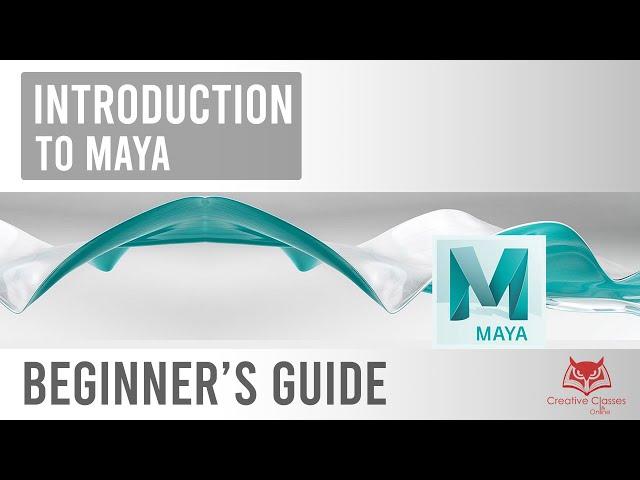 Maya Basic Tutorials - Introduction to Maya , getting started - Beginner's Guide