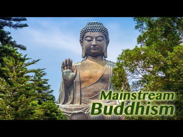 Minute Faith ~ Mainstream Buddhism