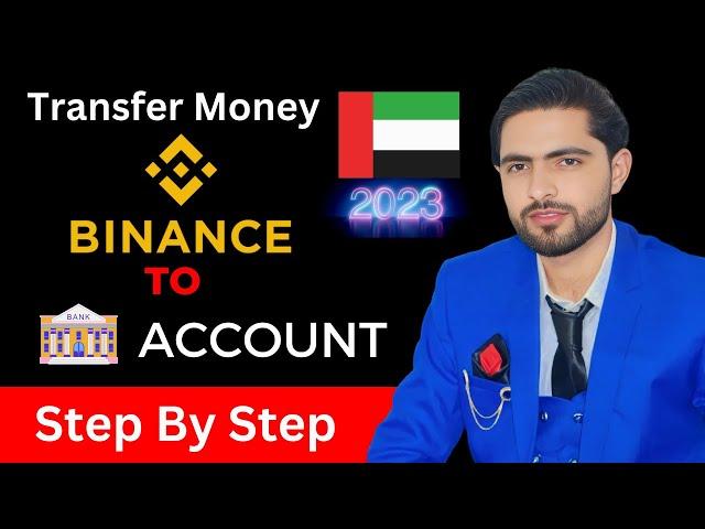 How To Withdraw Money from Binance To Bank Account in UAE