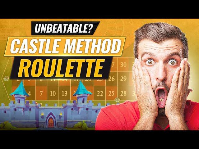 Castle Roulette Strategy: 100% Coverage (Unbeatable system?? )