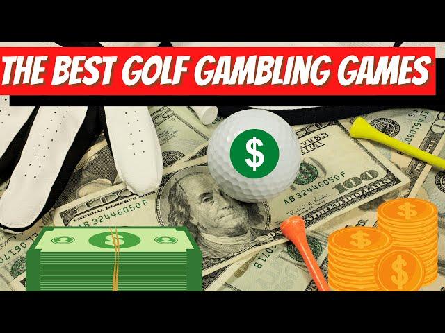 Our Favorite Golf Gambling Games | Overview of The Most Popular Golfing Betting Games to Play