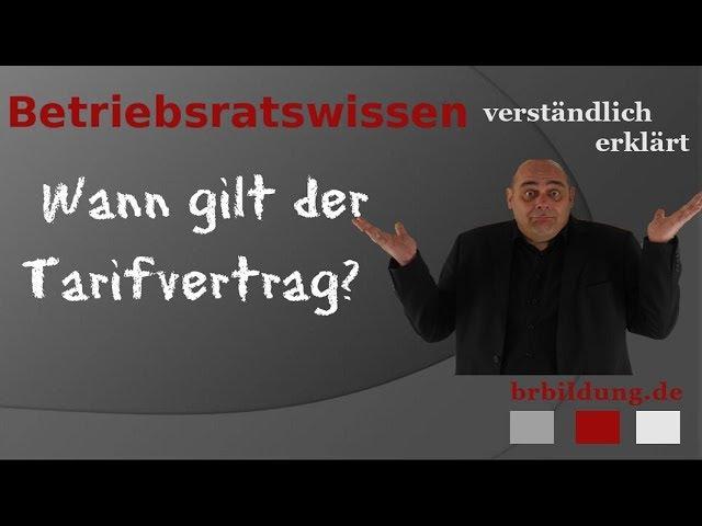 Wann gilt ein Tarifvertrag