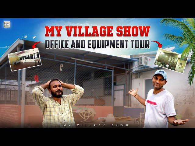 My Village Show office and Equipment tour 2024 |  Equipments | Raju | srikanth