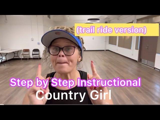 Country Girl (Trailride version) Instructional
