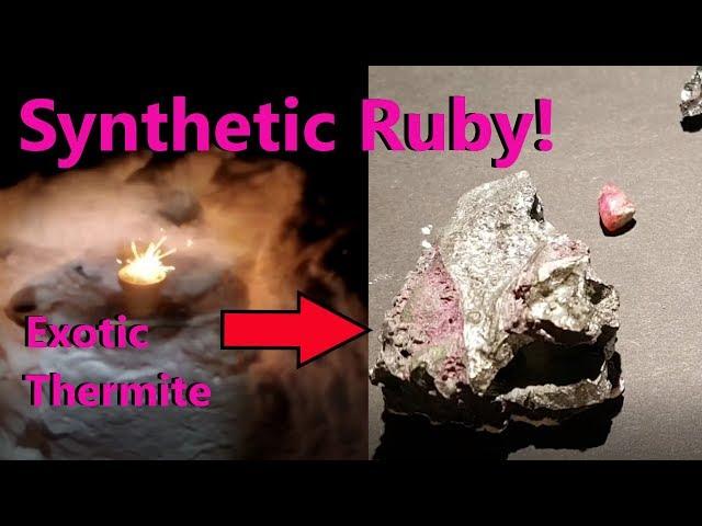 How to make Synthetic Ruby at home using Thermite