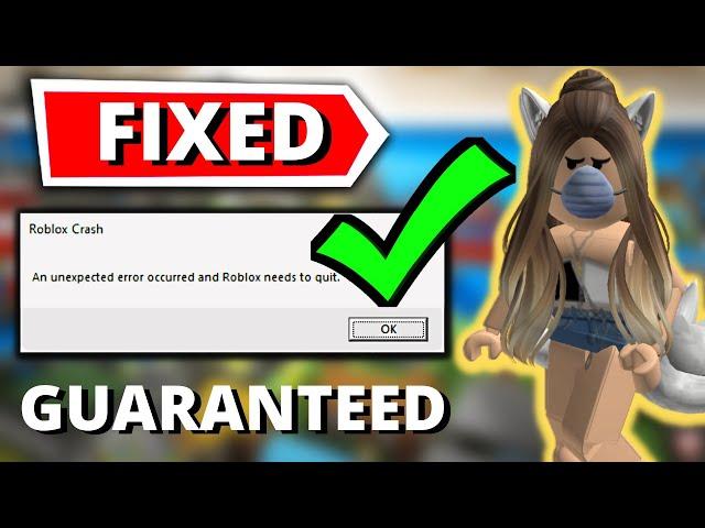 How To Fix An Unexpected Error Occurred and Roblox Needs To Quit - How To Fix Roblox Crash Error