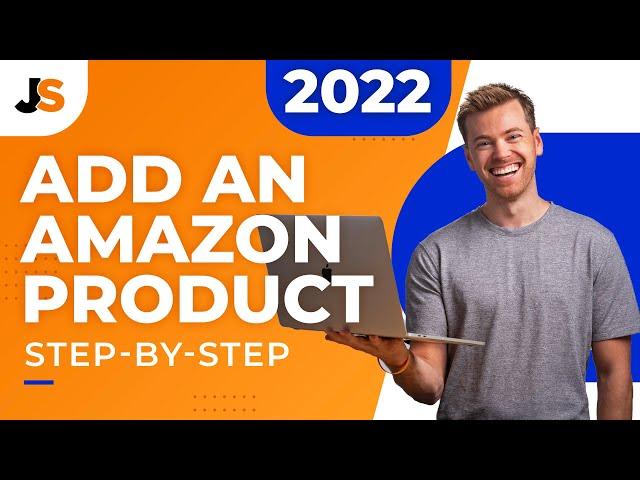 How To List Your Product on Amazon Seller Central (Step-By-Step) FBA Create Listing Guide 2023