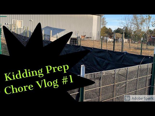 Kidding Prep | Chore Vlog 1 | Raising Boer Goats