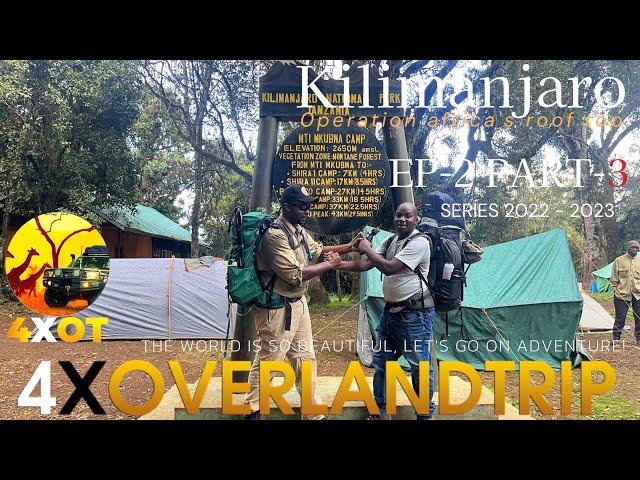 Operation Africa's Roof Top! I 2022/2023. EP-2 PART -3 I Overland-trip