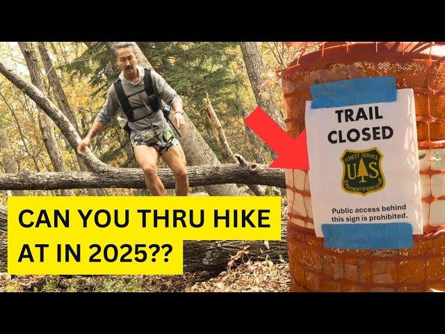 Can you thru hike the Appalachian Trail in 2025 after hurricane Helene? Update