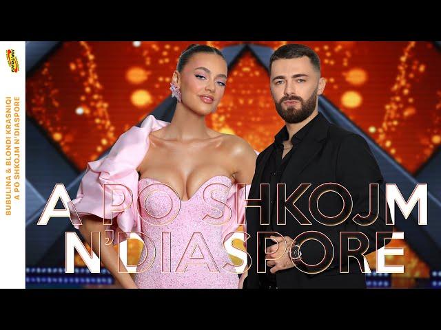 Bubulina & Blondi Krasniqi - A po shkojm n’Diaspore (Official Video) 2025